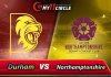 Durham vs Northamptonshire North Group Match