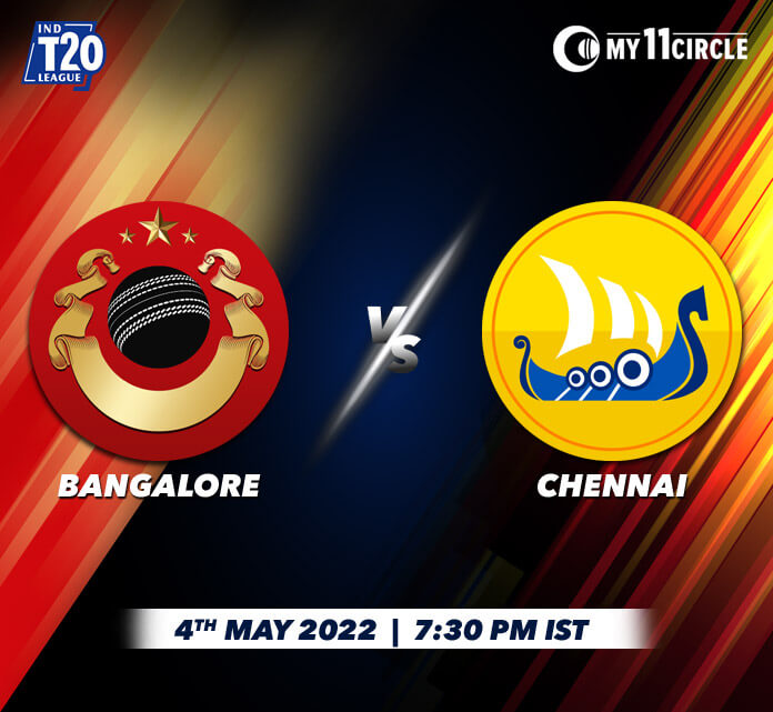 Bangalore vs Chennai, Indian T20 League 2022